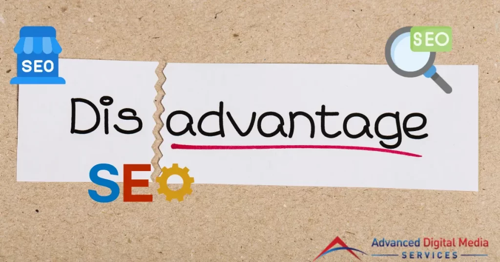 Torn paper with the words "Dis advantage" and SEO icons | ADMS